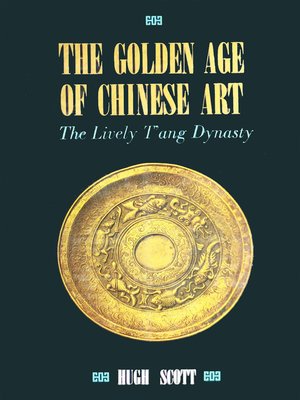 cover image of Golden Age of Chinese Art